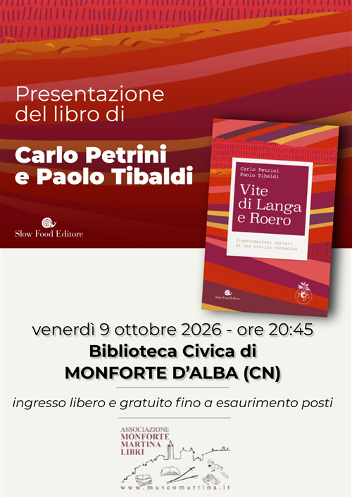 Presentazione del libro Carlo Petrini e Paolo Tibaldi "Vite di Langa e Roero"