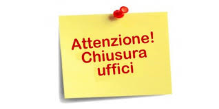 11 Maggio. Il comune sarà chiuso lunedì 11 maggio in mattinata.