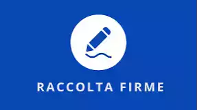 Raccolta firme per sottoscrizioni proposte di legge di iniziativa popolare